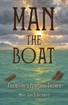 Man The Boat: Short Story Of Courage, Survival & Sea. Fixed Price $21.65.
